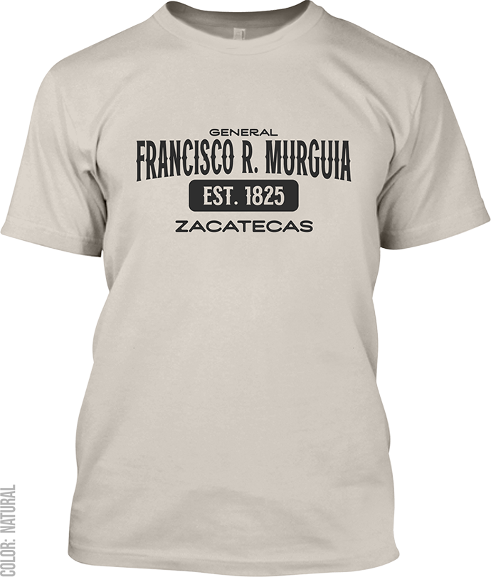 General Francisco R. Murguia, Zacatecas Signature T-Shirt