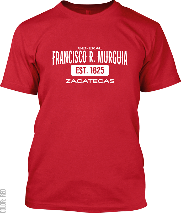 General Francisco R. Murguia, Zacatecas Signature T-Shirt