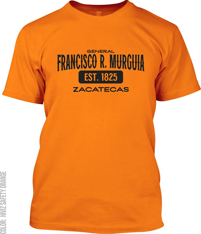 General Francisco R. Murguia, Zacatecas Signature T-Shirt