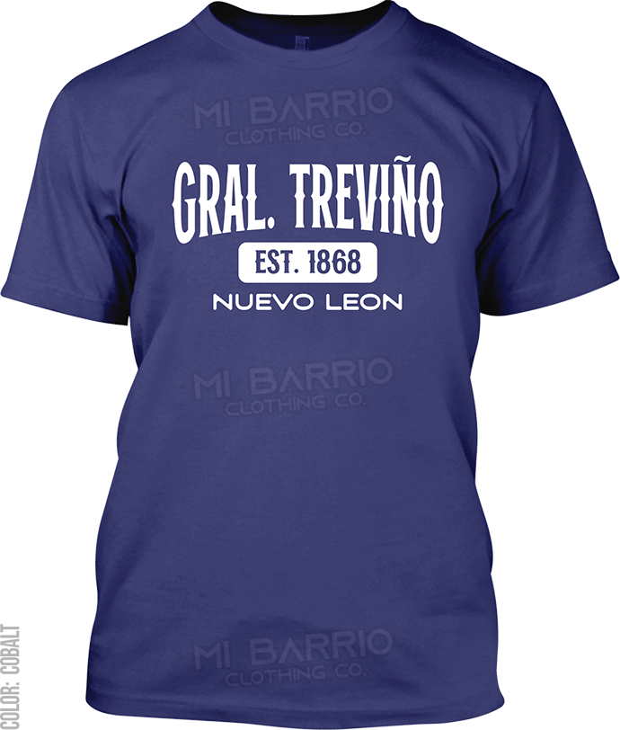 Gral. Treviño, Nuevo Leon Signature T-Shirt