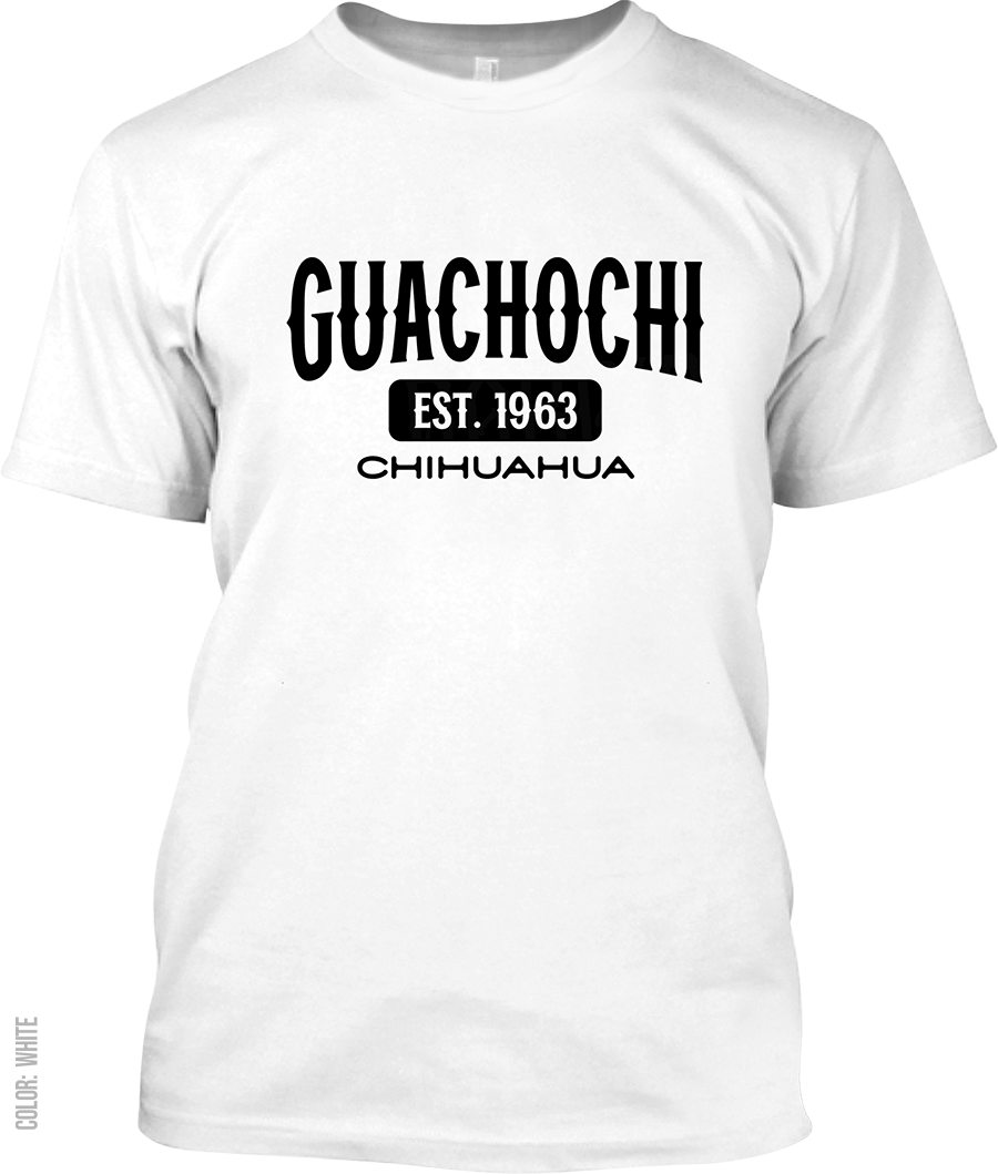 Guachochi, Chihuahua Signature T-Shirt