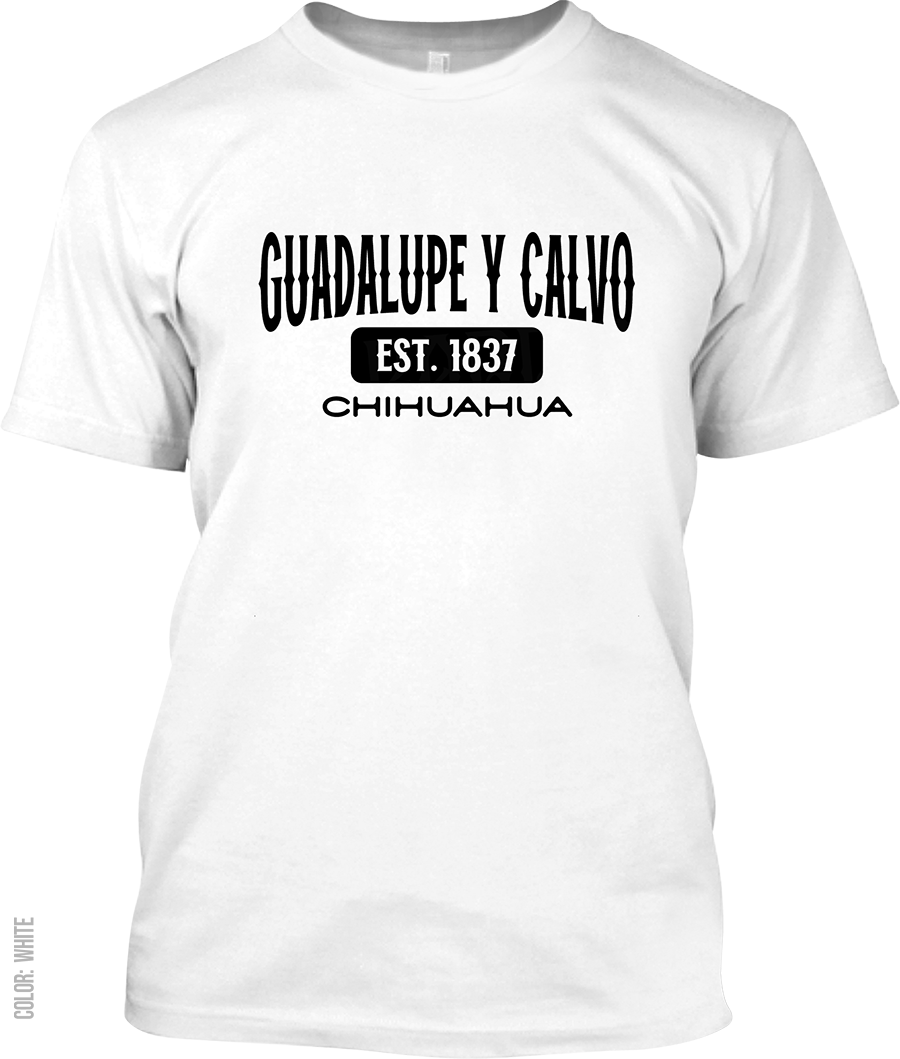 Guadalupe y Calvo, Chihuahua Signature T-Shirt