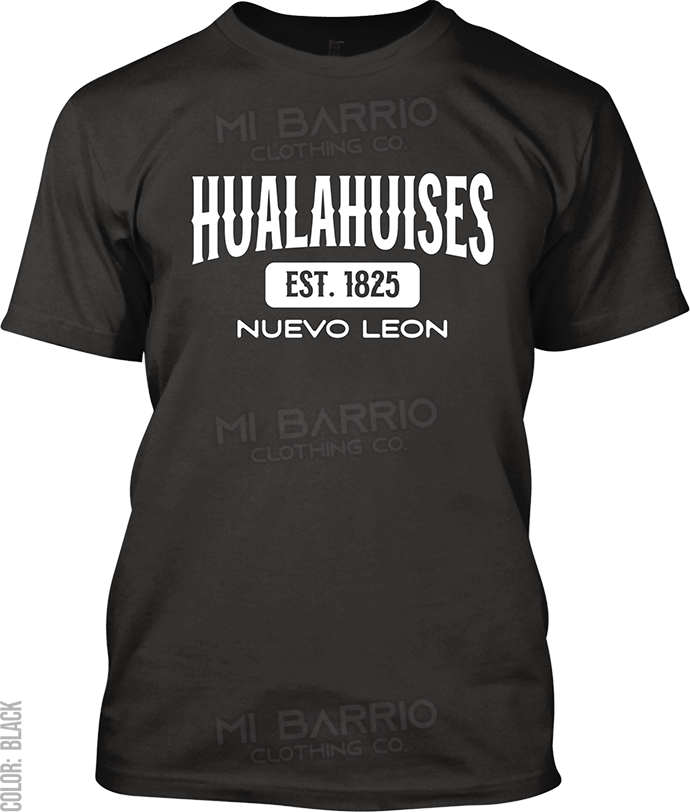 Hualahuises, Nuevo Leon Signature T-Shirt