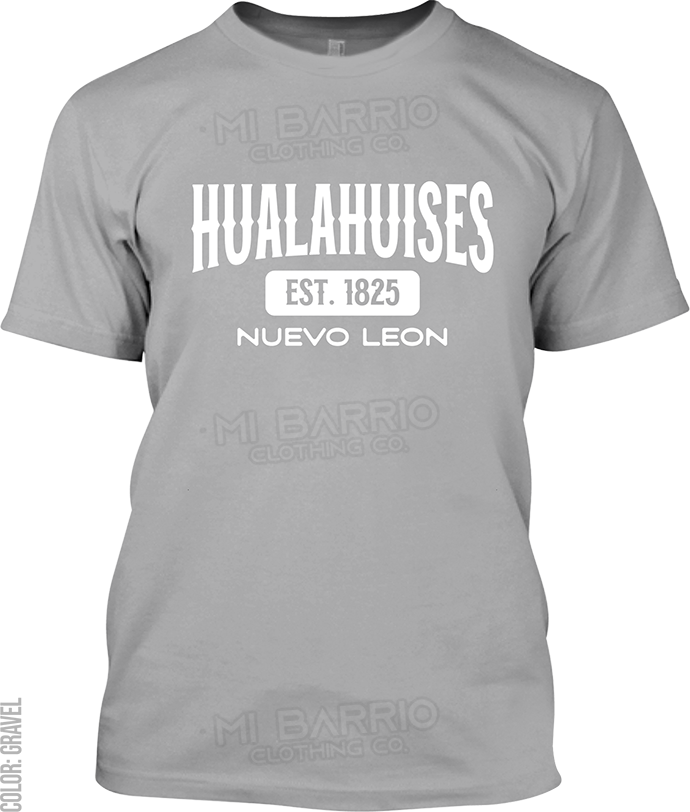 Hualahuises, Nuevo Leon Signature T-Shirt