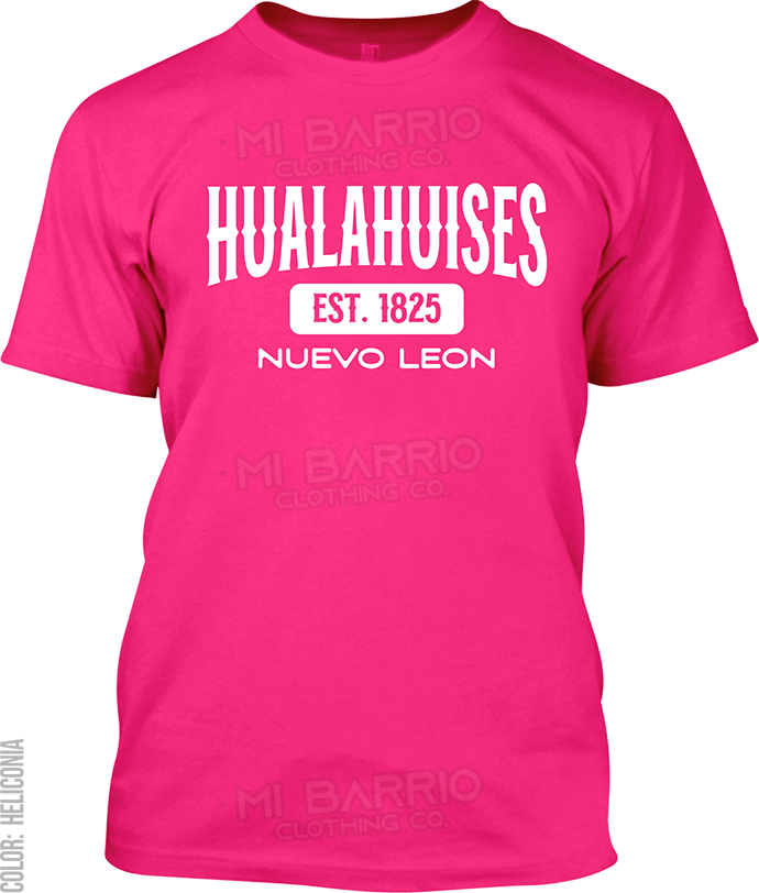 Hualahuises, Nuevo Leon Signature T-Shirt