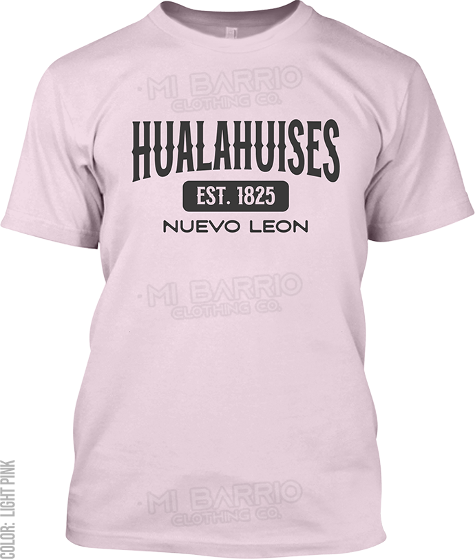 Hualahuises, Nuevo Leon Signature T-Shirt