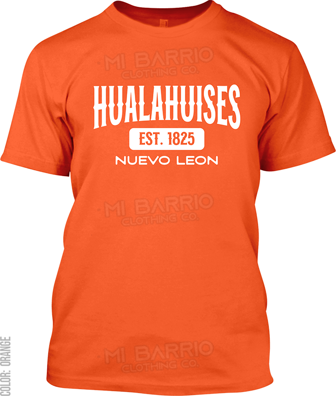 Hualahuises, Nuevo Leon Signature T-Shirt