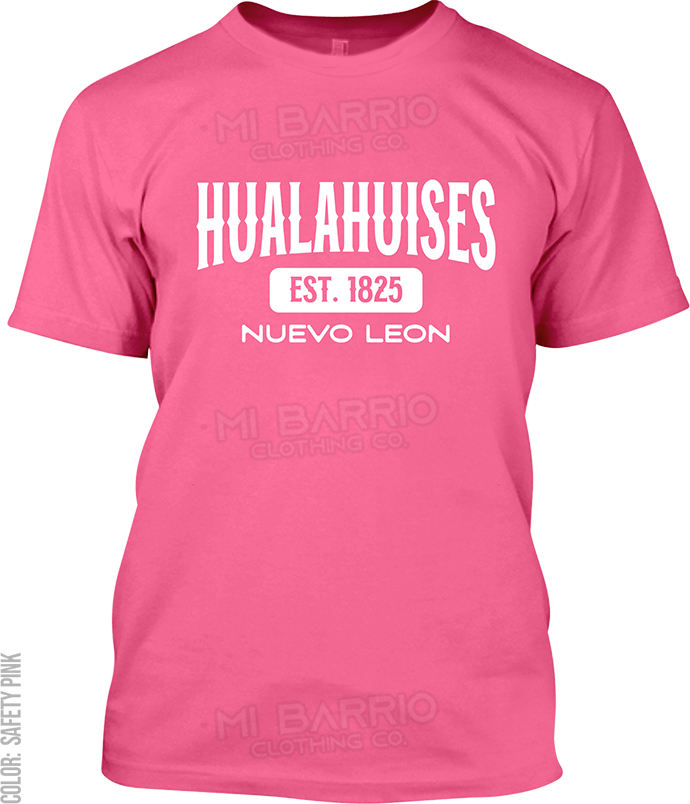 Hualahuises, Nuevo Leon Signature T-Shirt