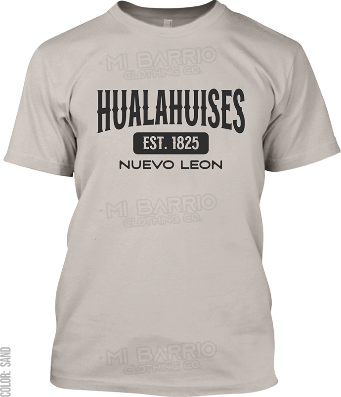 Hualahuises, Nuevo Leon Signature T-Shirt