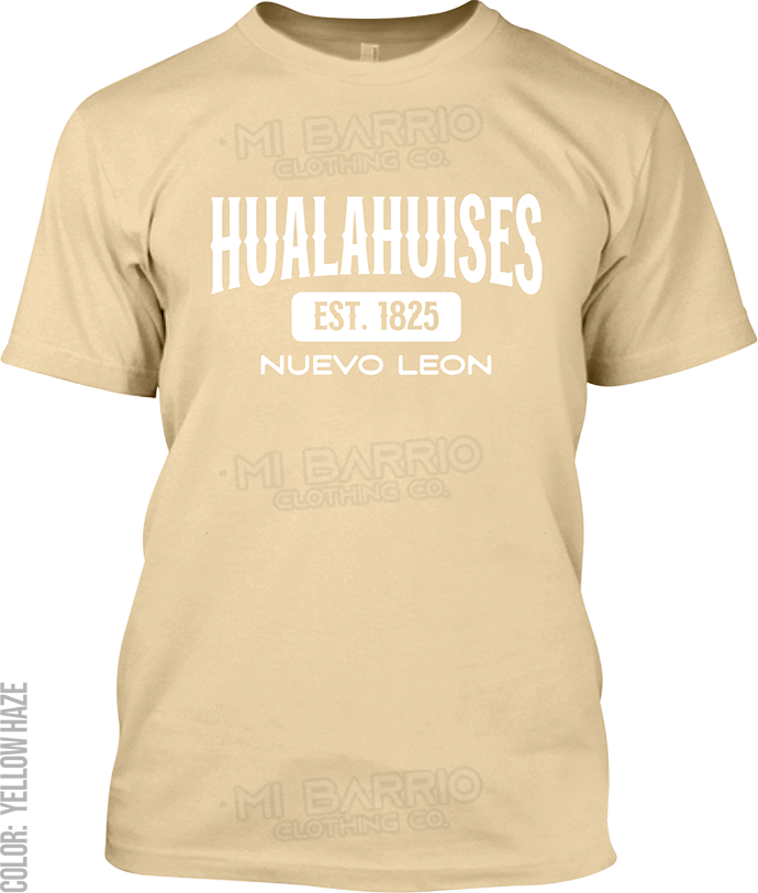 Hualahuises, Nuevo Leon Signature T-Shirt