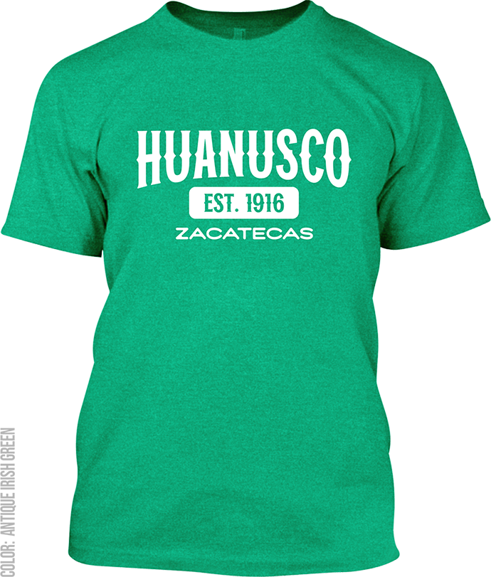 Huanusco, Zacatecas Signature T-Shirt