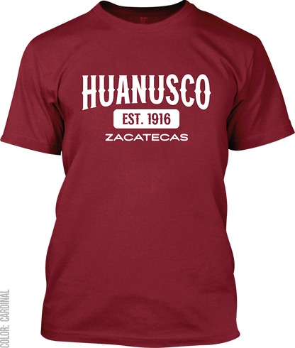 Huanusco, Zacatecas Signature T-Shirt