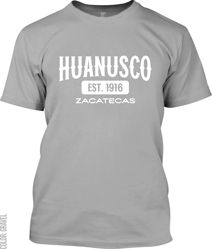 Huanusco, Zacatecas Signature T-Shirt