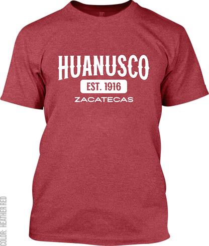 Huanusco, Zacatecas Signature T-Shirt