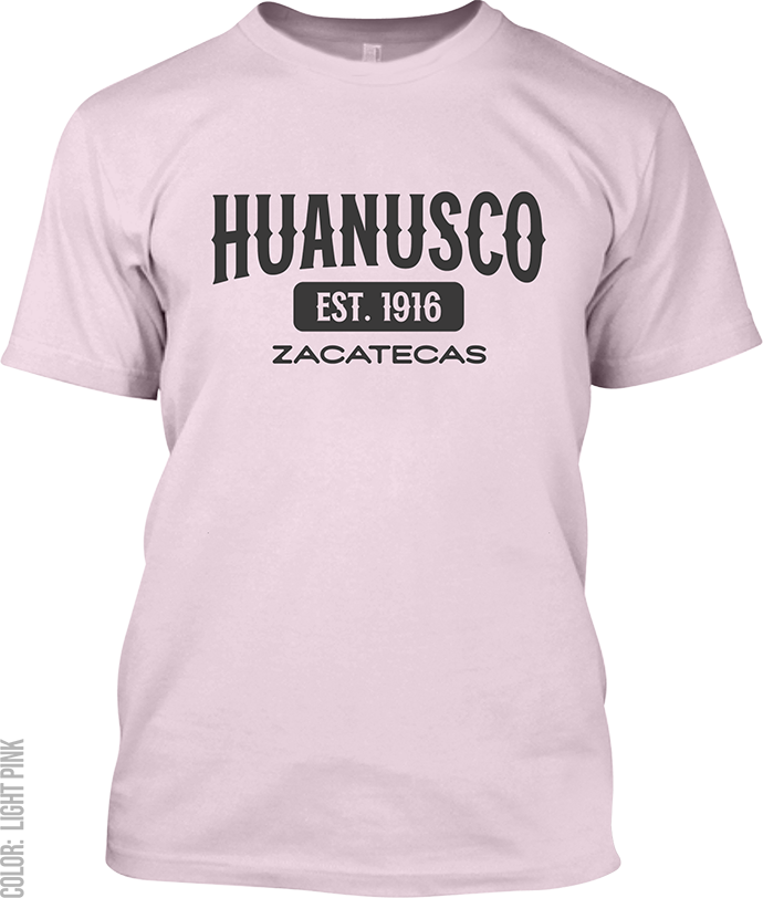 Huanusco, Zacatecas Signature T-Shirt