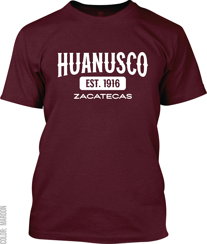 Huanusco, Zacatecas Signature T-Shirt