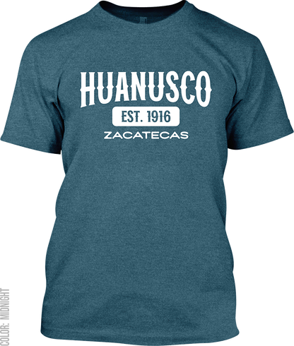 Huanusco, Zacatecas Signature T-Shirt