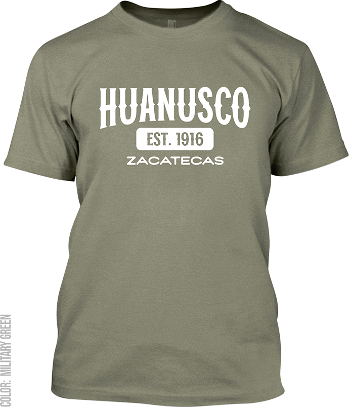 Huanusco, Zacatecas Signature T-Shirt