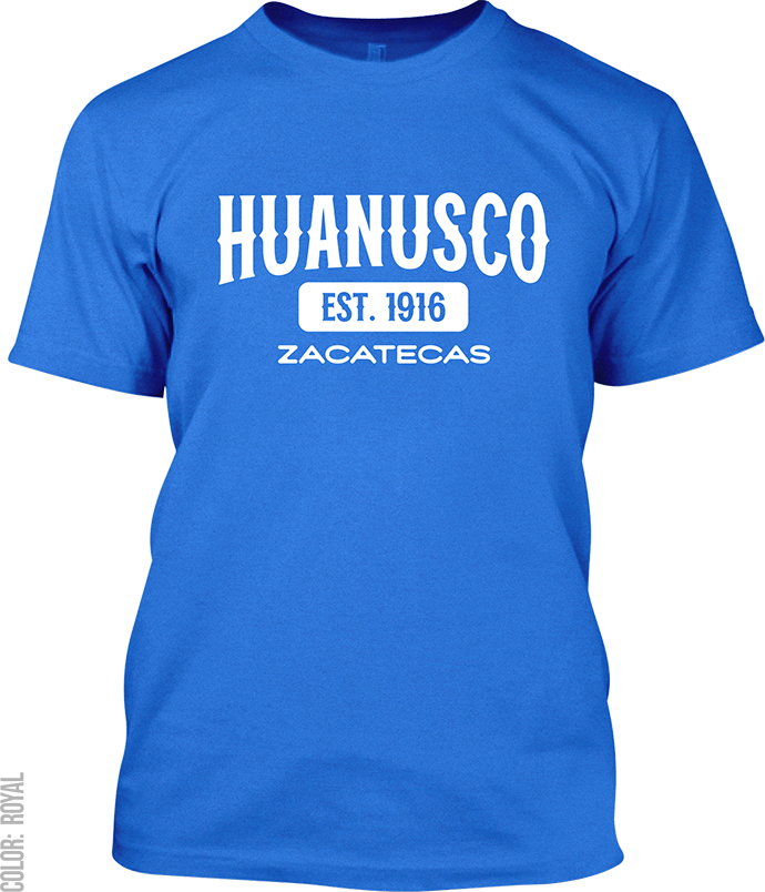 Huanusco, Zacatecas Signature T-Shirt