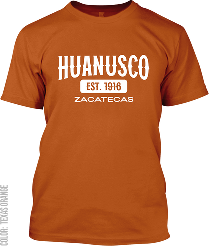 Huanusco, Zacatecas Signature T-Shirt