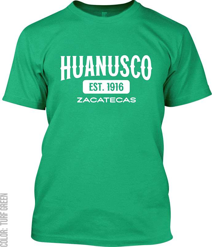 Huanusco, Zacatecas Signature T-Shirt