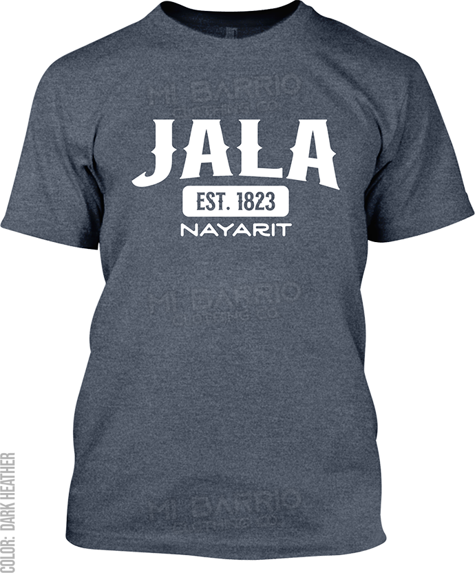 Jala, Nayarit Signature T-Shirt