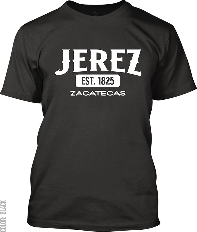 Jerez, Zacatecas Signature T-Shirt