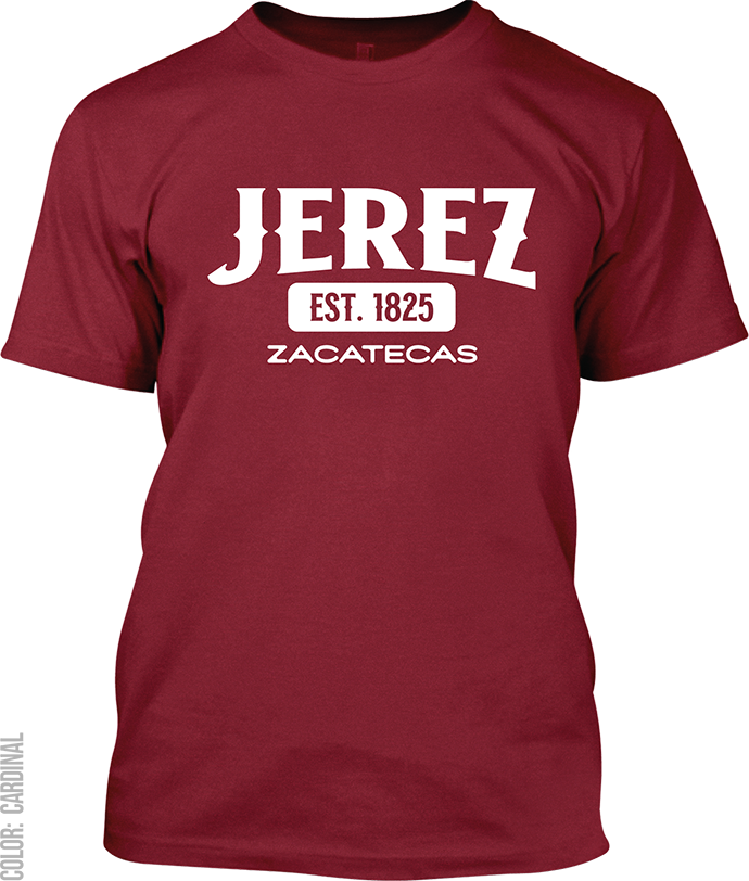 Jerez, Zacatecas Signature T-Shirt