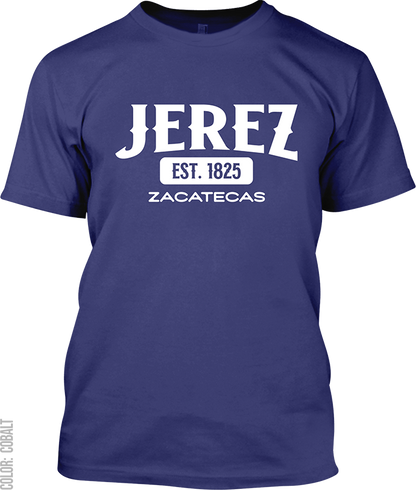 Jerez, Zacatecas Signature T-Shirt