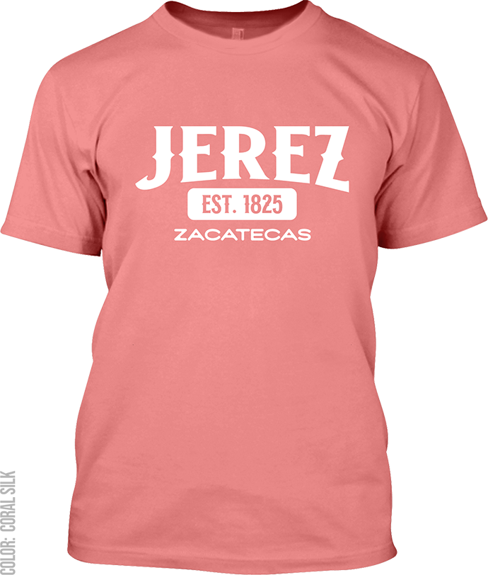 Jerez, Zacatecas Signature T-Shirt