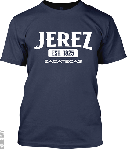 Jerez, Zacatecas Signature T-Shirt