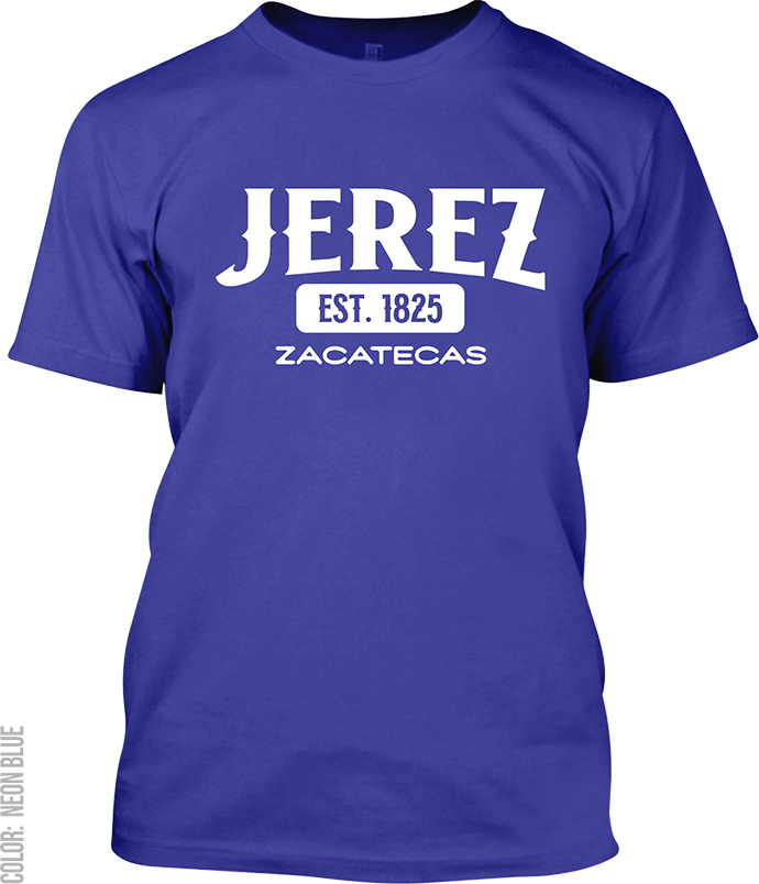 Jerez, Zacatecas Signature T-Shirt