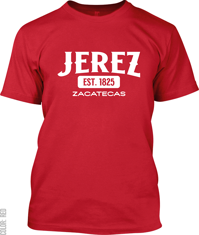 Jerez, Zacatecas Signature T-Shirt