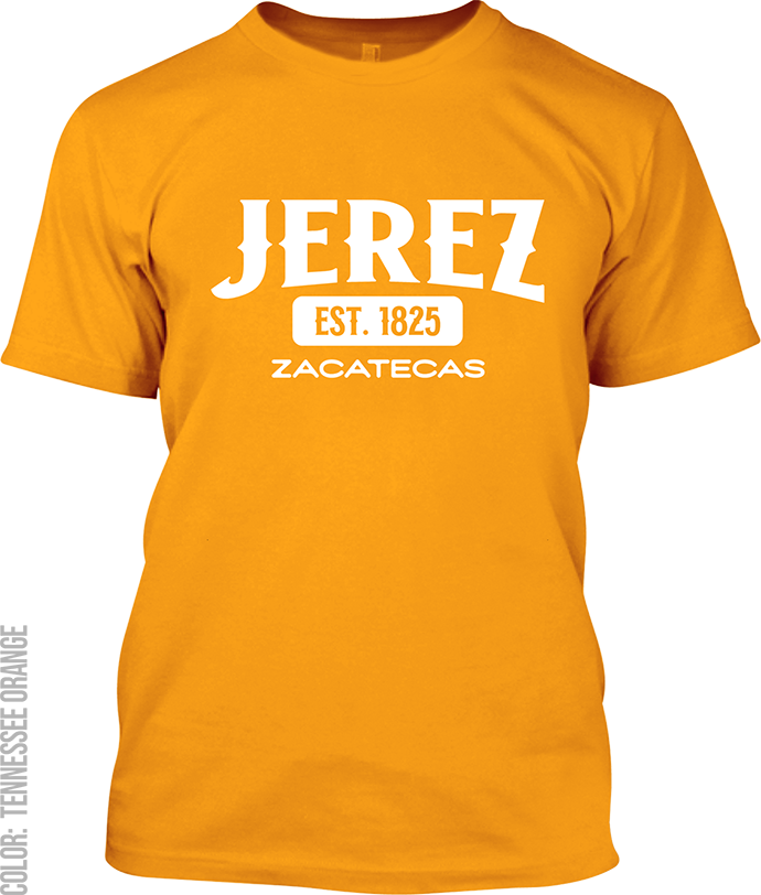 Jerez, Zacatecas Signature T-Shirt