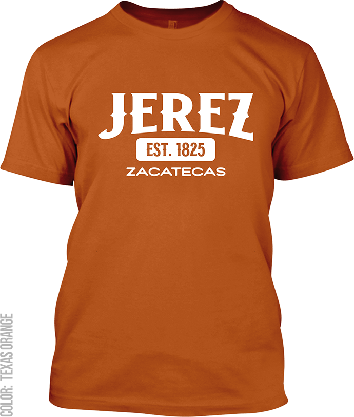 Jerez, Zacatecas Signature T-Shirt