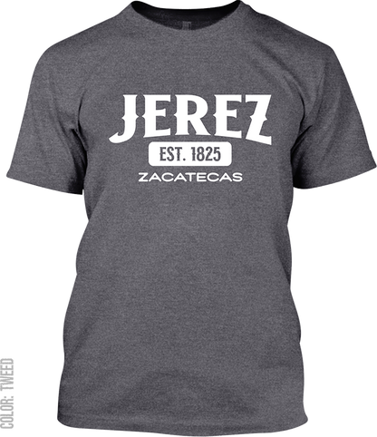 Jerez, Zacatecas Signature T-Shirt