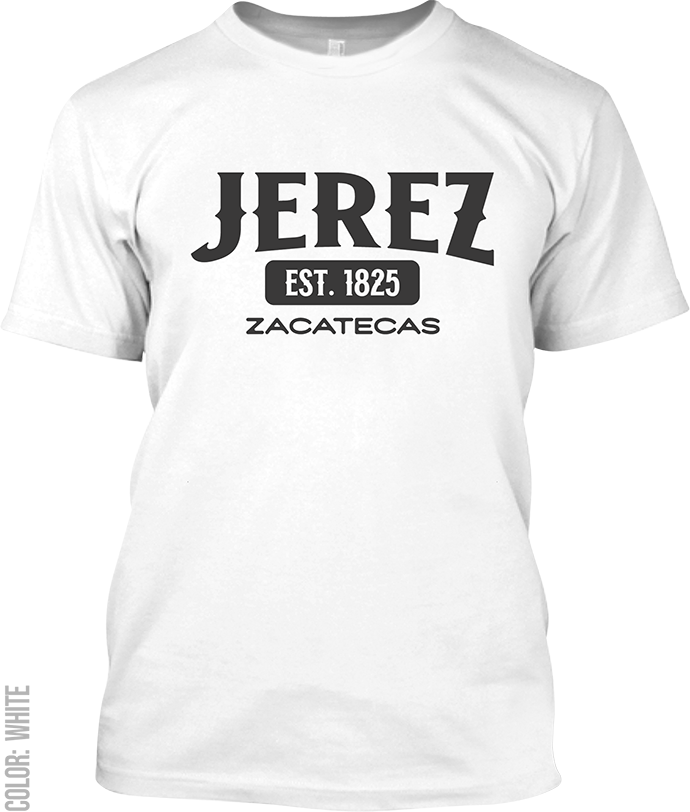 Jerez, Zacatecas Signature T-Shirt