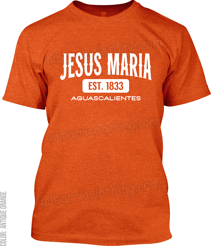 Jesus Maria, Aguascalientes Signature T-Shirt