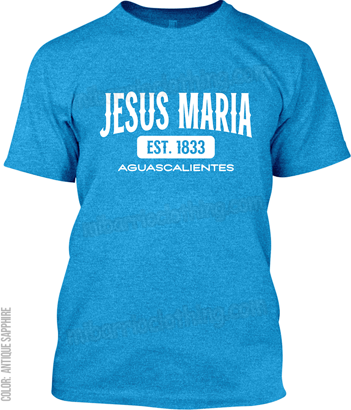 Jesus Maria, Aguascalientes Signature T-Shirt