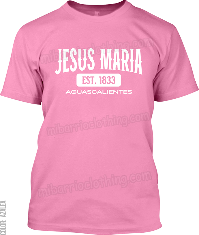 Jesus Maria, Aguascalientes Signature T-Shirt