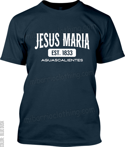 Jesus Maria, Aguascalientes Signature T-Shirt