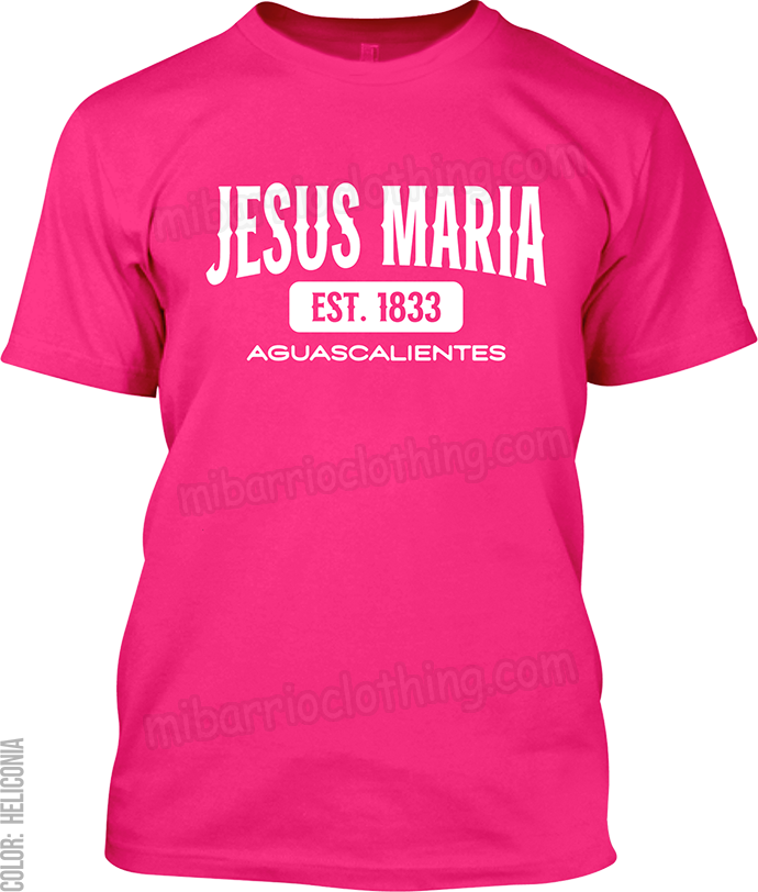 Jesus Maria, Aguascalientes Signature T-Shirt