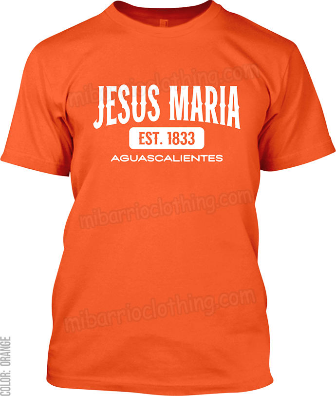 Jesus Maria, Aguascalientes Signature T-Shirt