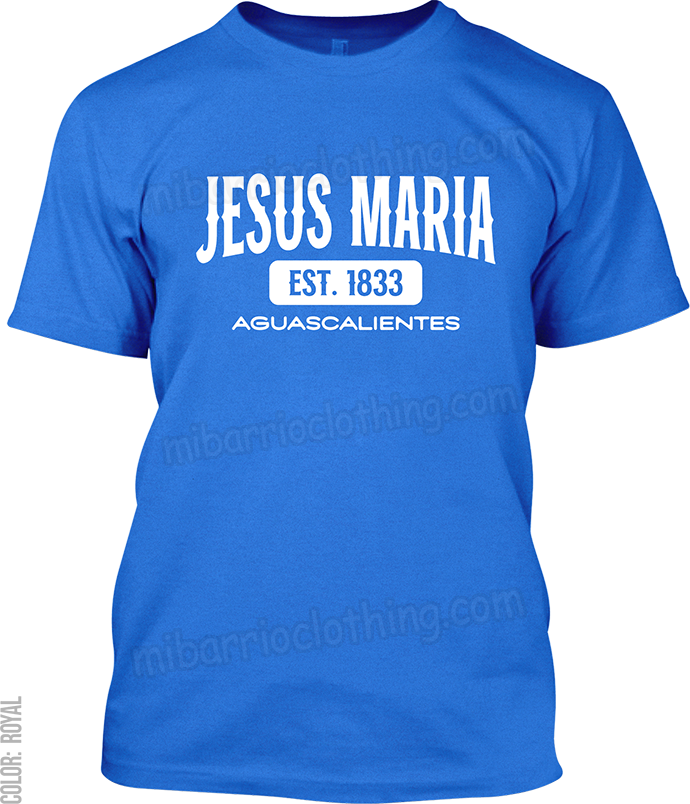 Jesus Maria, Aguascalientes Signature T-Shirt