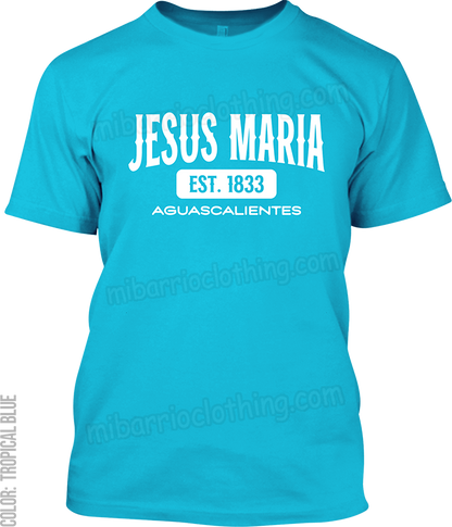 Jesus Maria, Aguascalientes Signature T-Shirt