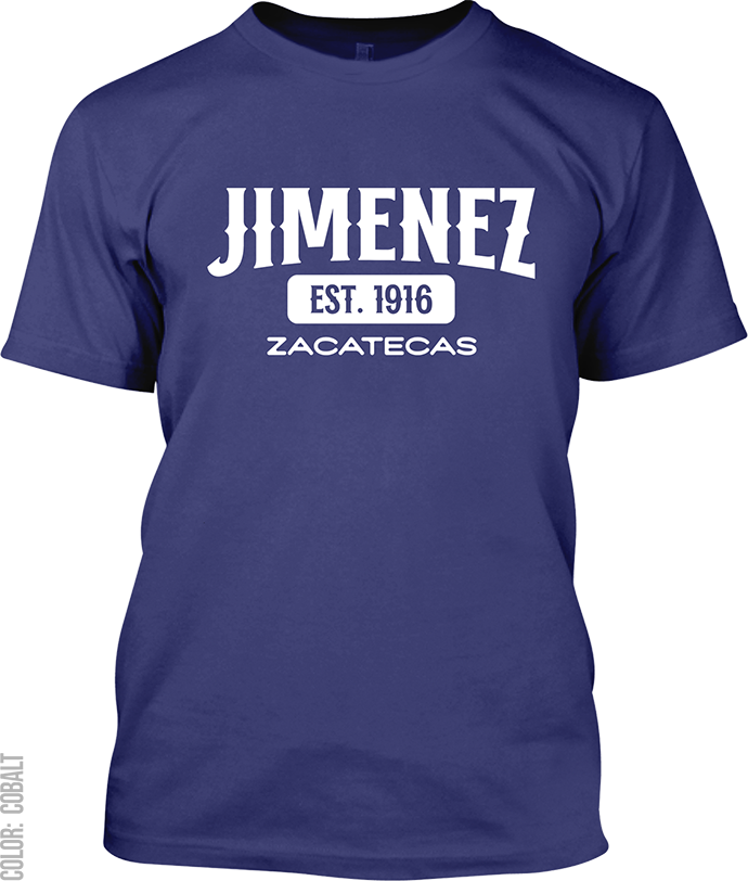 Jimenez del Teul, Zacatecas Signature T-Shirt