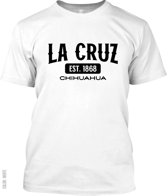 La Cruz, Chihuahua Signature T-Shirt