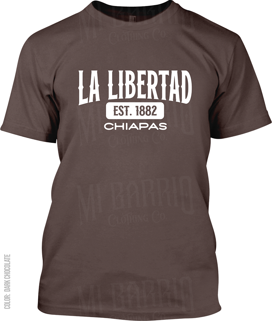 La Libertad, Chiapas Signature T-Shirt