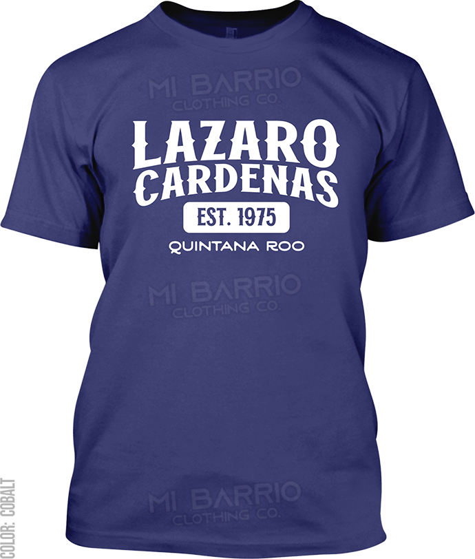 Lazaro Cardenas, Quintana Roo Signature T-Shirt