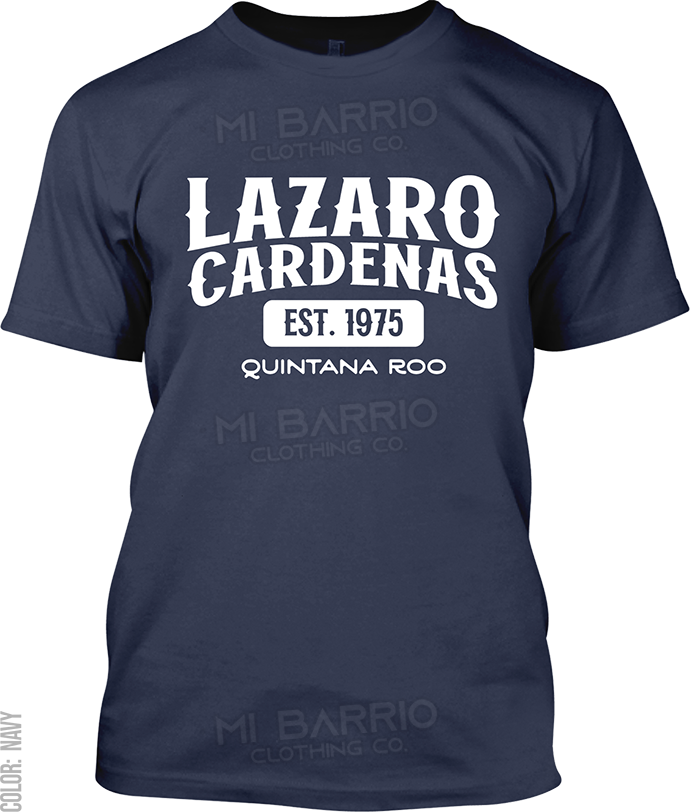 Lazaro Cardenas, Quintana Roo Signature T-Shirt